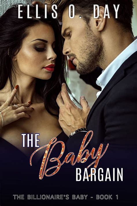 The Billionaire's Baby Bargain Hot Chapters .